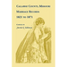 Callaway County, Missouri, Marriage Records: 1821 to 1871