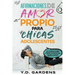 Afirmaciones De Amor Propio Para Chicas Adolescentes: 101 afirmaciones poderosas para aumentar la autoestima, mejorar la imagen corporal y fomentar el