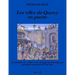 Les villes du Quercy en guerre: La défense des villes et des bourgs du Haut-Quercy pendant la guerre de Cent Ans