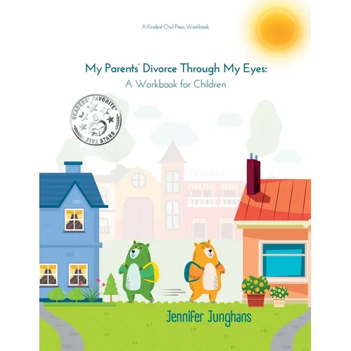My Parents' Divorce Through My Eyes: A Workbook for Children