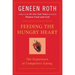 Feeding the Hungry Heart: The Experience of Compulsive Eating