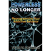 Powerless No Longer: Reprogramming Your Addictive Behavior