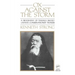 Ox Against the Storm: A Biography of Tanaka Shozo: Japans Conservationist Pioneer