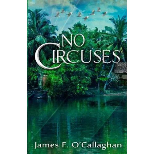 No Circuses: Novel
