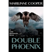 Double Phoenix: a Tyler Mackenzie novel