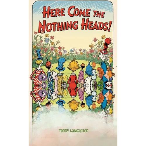 Here Come The Nothing Heads