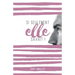 Si Seulement Elle Savait ! (for Better and for the Best)