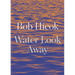 Water Look Away
