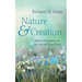 Nature and Creation: Biblical Perspectives on Life Here on Planet Earth