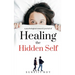 Healing The Hidden Self