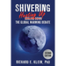 Shivering: Heating Up the Global Warming Debate