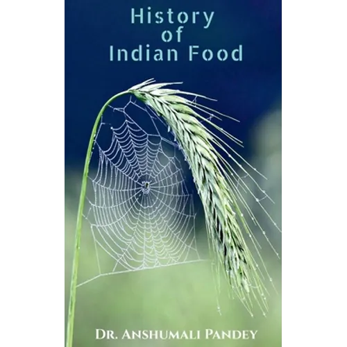 History of Indian Food