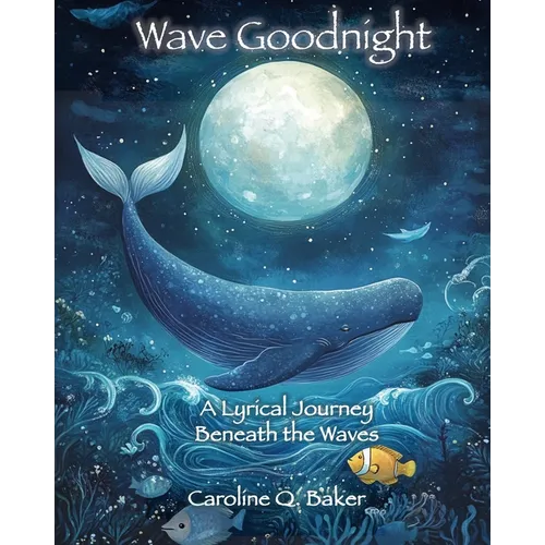 Wave Goodnight: A Lyrical Journey Beneath the Waves