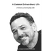 A Common Extraordinary Life: A theory of everyday life