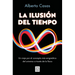 La Ilusión del Tiempo / The Illusion of Time