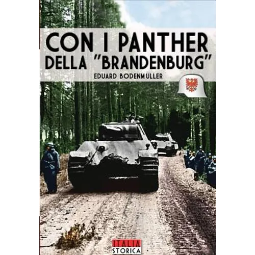 Con i panther della "Brandeburg"