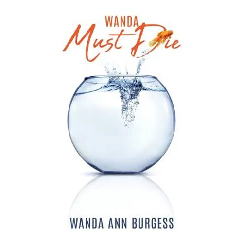Wanda Must Die