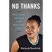No Thanks: Black, Female, and Living in the Martyr-Free Zone