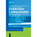 Everyday Languaging: Collaborative Research on the Language Use of Children and Youth
