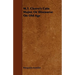 M.T. Cicero's Cato Major, Or Discourse On Old Age