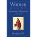 Women Alone: Spinsters in England, 1660-1850