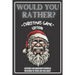 Would You Rather Christmas Game Edition: A Fun Challenging Questions for Kids Teens and The Whole Family (Perfect Stocking Stuffer Ideas)