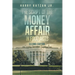 The Script of The MONEY Affair In Four Acts
