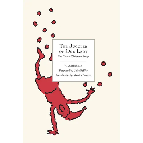 The Juggler of Our Lady: The Classic Christmas Story