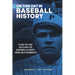 On This Day in Baseball History: A Day-by-Day Account of Baseball's Most Indelible Moments