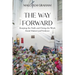 The Way Forward: Keeping the Faith and Doing the Work Amid Hatred and Violence