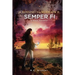Crossing the Rubicon II: Semper Fi Always Faithful