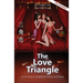 The Love Triangle: A Story in Simplified Chinese and Pinyin, 1200 Word Vocabulary Level