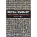 Material Insurgency: Towards a Distributed Environmental Politics
