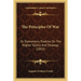 The Principles Of War: Or Elementary Treatise On The Higher Tactics And Strategy (1853)