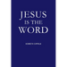 Jesus IS The Word