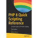 PHP 8 Quick Scripting Reference: A Pocket Guide to PHP Web Scripting