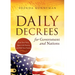 Daily Decrees for Government and Nations: Raise Your Voice, Agree with Heaven, and Shift Your Nation
