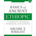 Basics of Ancient Ethiopic: A Complete Grammar, Workbook, and Lexicon