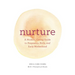 Nurture: A Modern Guide to Pregnancy, Birth, Early Motherhood--And Trusting Yourself and Your Body