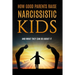 How Good Parents Raise Narcissistic kids: (And What They Can Do About It)