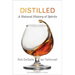Distilled: A Natural History of Spirits