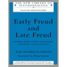 Early Freud and Late Freud: Reading Anew Studies on Hysteria and Moses and Monotheism