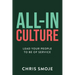 All-In Culture: Lead your people to be of service