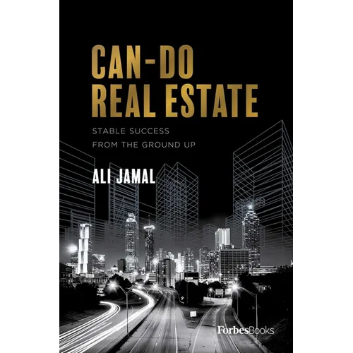 Can-Do Real Estate: Stable Success from the Ground Up