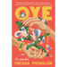 Oye (Spanish Edition)