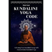 Kundalini Yoga Code: Activating Your Kundalini Energy with Ancient Indian Kundalini Yoga.
