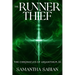 The Runner Thief: The Chronicles of Arianthem III