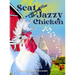 Scat the Jazzy Chicken