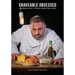 Craveable Obsessed: Journals of Food Addicted Chef