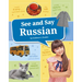 See and Say Russian